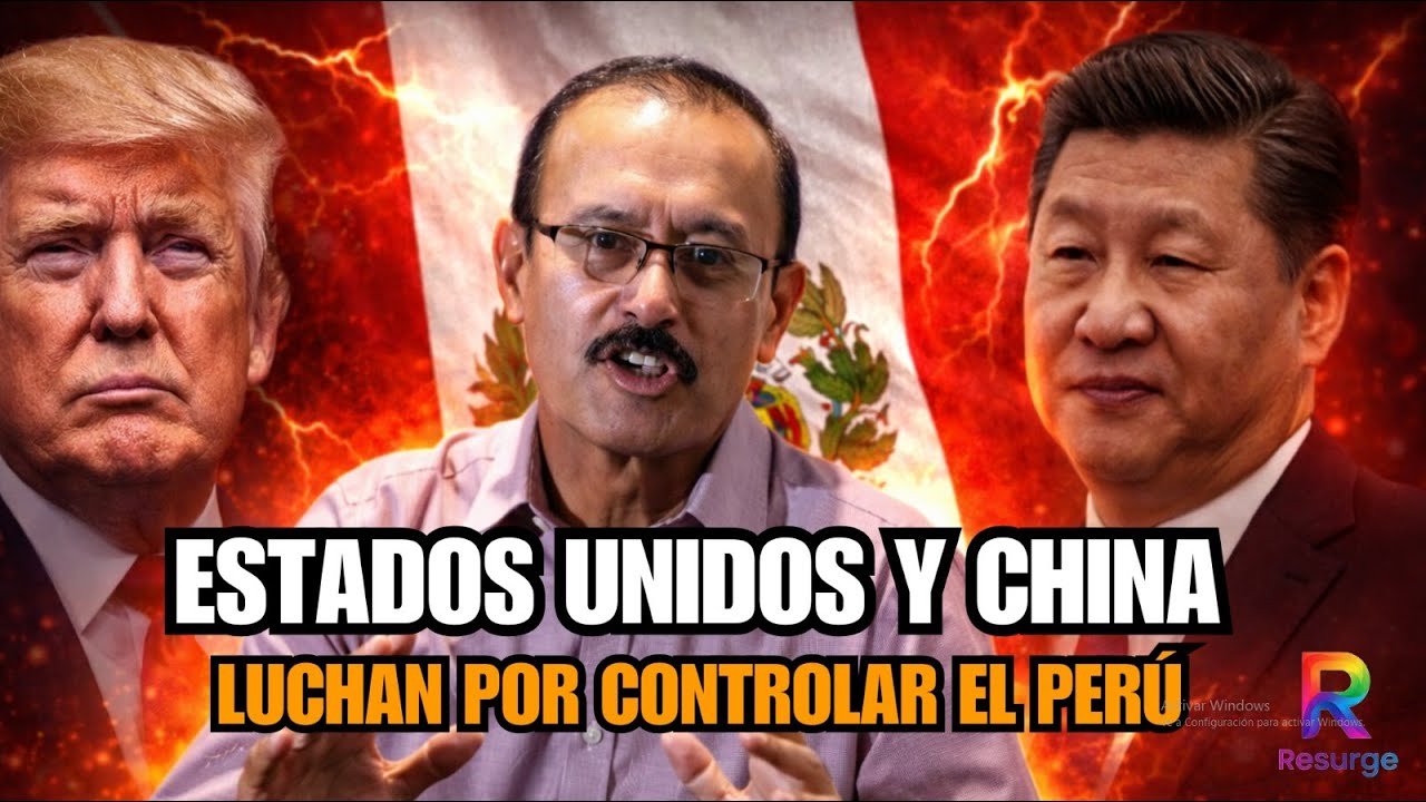 ¡EL PERÚ ESTÁ EN GUERRA! CHINA Y ESTADOS UNIDOS LUCHAN POR NUESTRO CONTROL