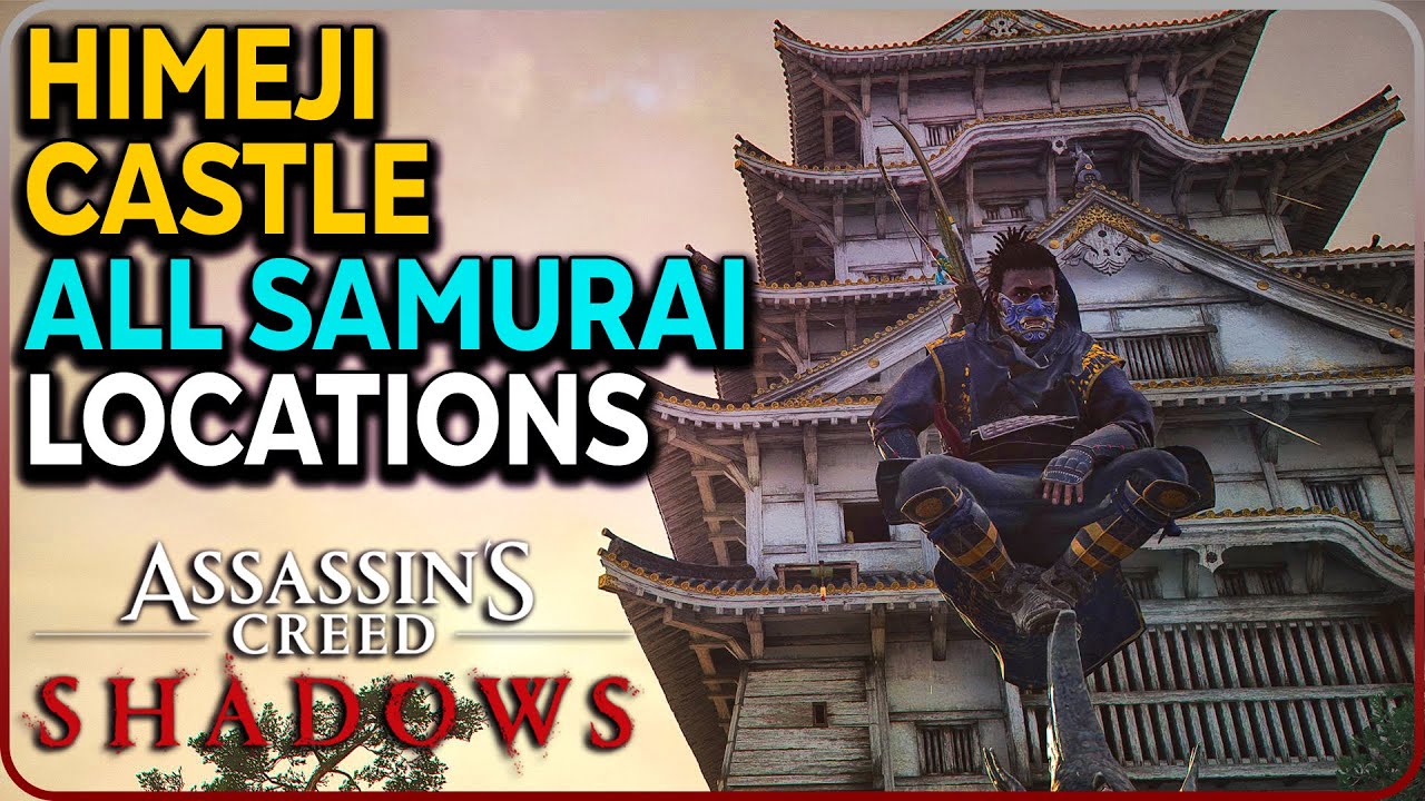 All Himeji Castle Samurai Daisho Locations Assassin&rsquo;s Creed Shadows