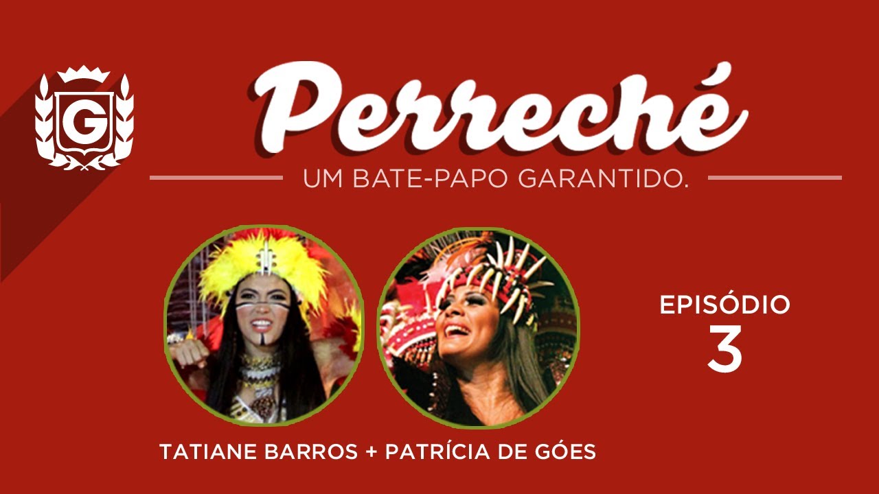 Programa Perreché com Tatiane Barros e Patrícia de Góes EP3