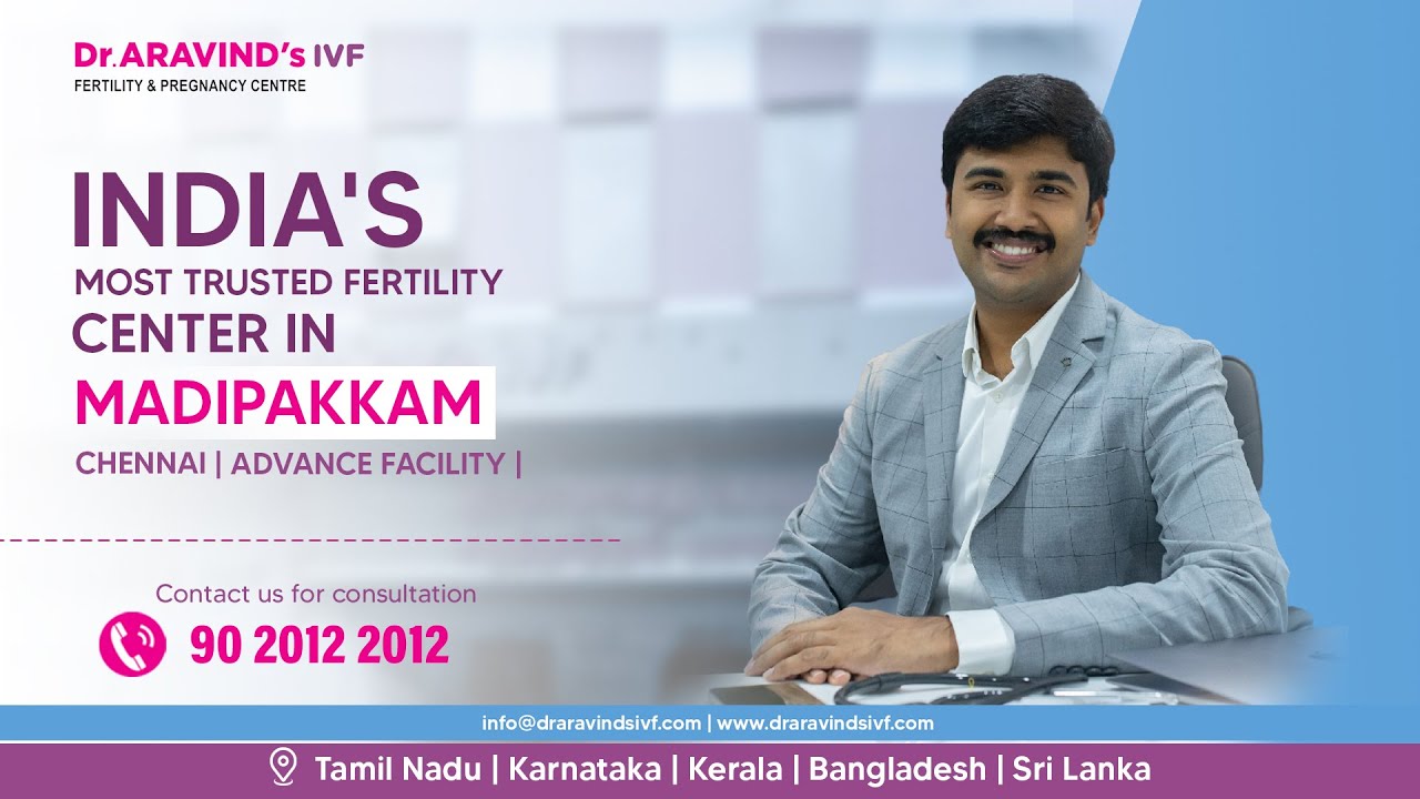 India's Most Trusted Fertility Center in Madipakkam, Chennai | Advance Facility | Dr Aravind's ivf