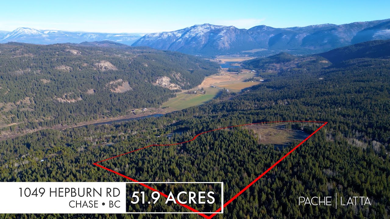 1049 Hepburn Rd &bull; 51.9 Acres + House For Sale $750,000 in Chase BC &bull; Real Estate Video
