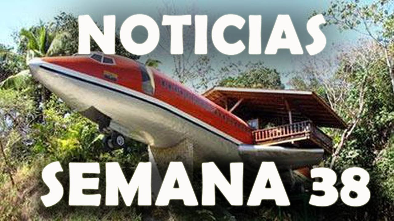 Noticias Aviación Semana 38 - Hotel Avión - 737 Max -Vuelos a Ninguna Parte.