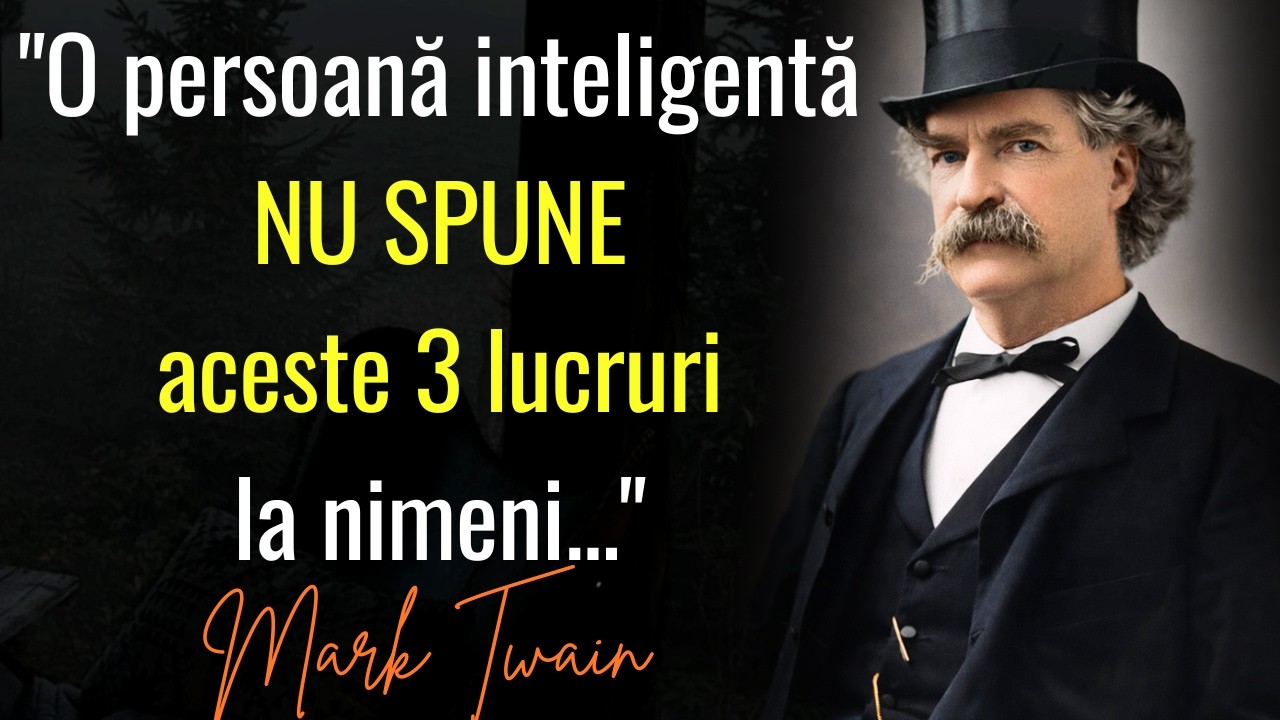 Lecțiile de Viață Mark Twain | Citate care îți vor ZGUDUI realitatea