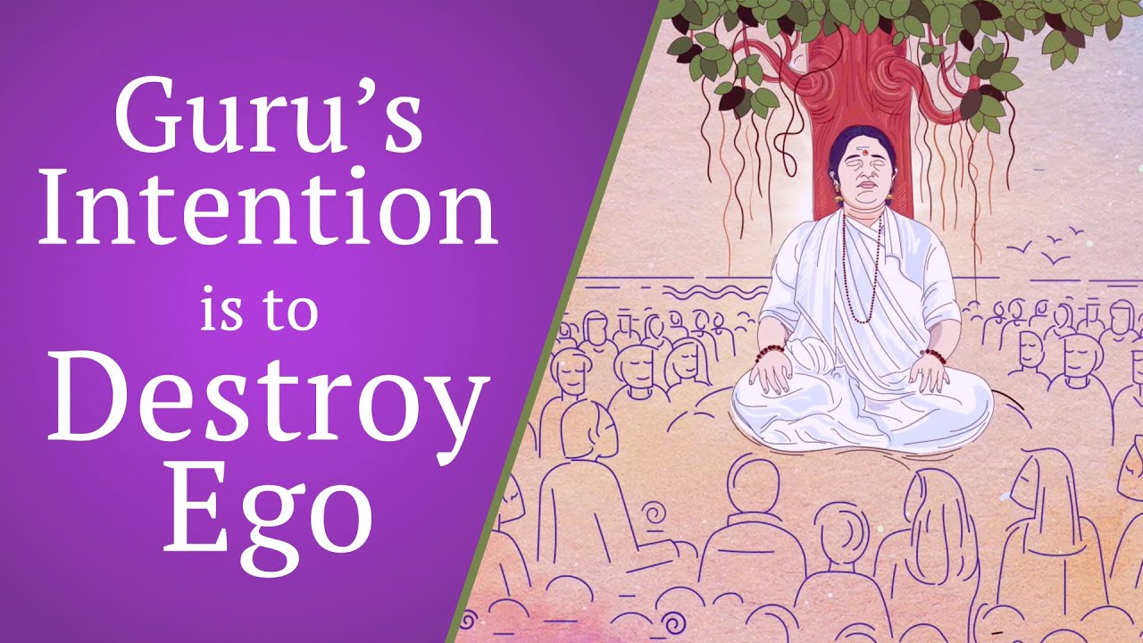 Guru's Intention is to Destroy the Ego: From Amma's Heart Series: Episode 9 - Mata Amritanandamayi