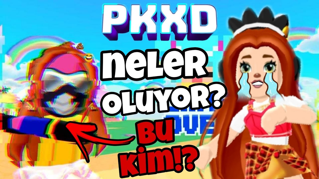 PK XD NELER OLUYOR?