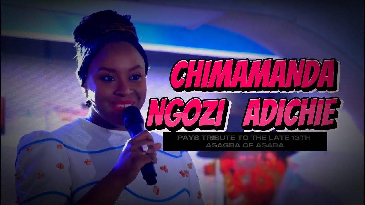 Tributes by Chimamanda Ngozi Adichie to the 13th Asagba of Asaba | SojafilmX