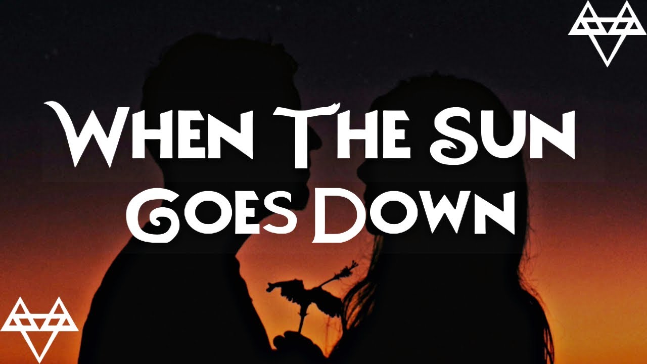 NEFFEX - When The Sun Goes Down [Lyrics]