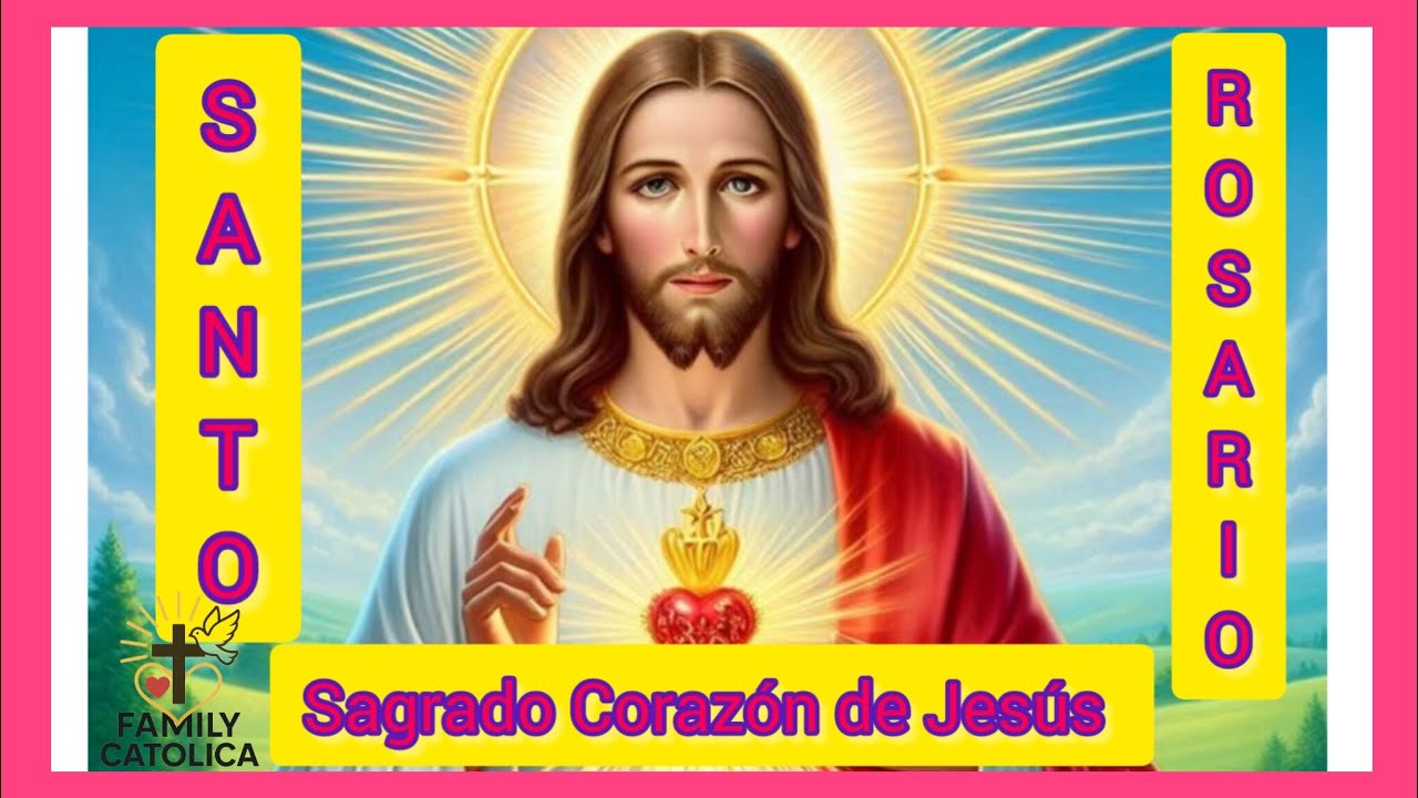 Rosario 🌺 Sagrado ❤️ 🙏 de Jesús Lun 002/03/2026 (Familycatolica)#Sagrado😇#corazón ❤️#enticonfio 🙏