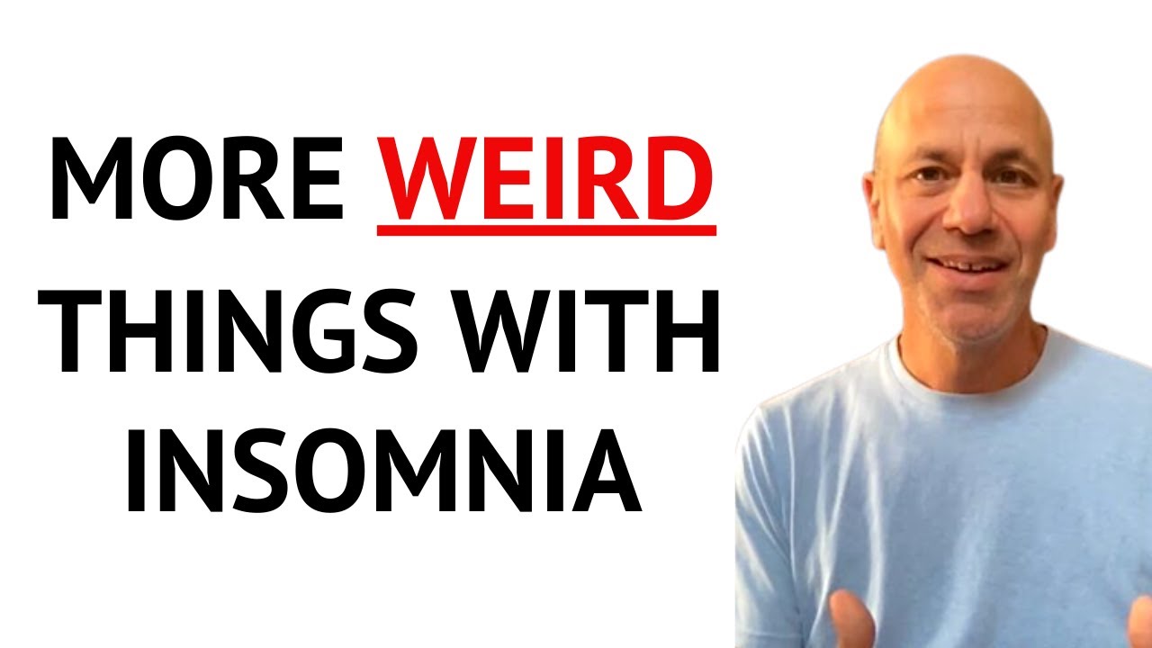 5 MORE Weird Things That Happen With Insomnia