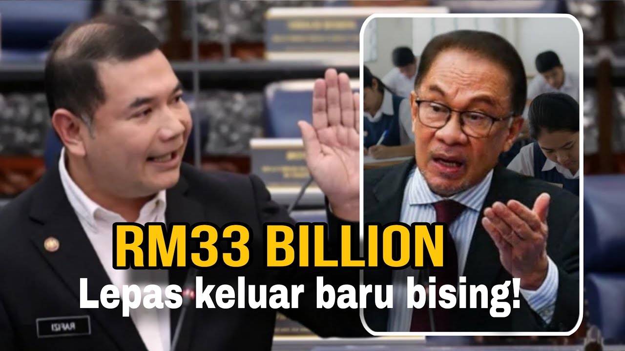 RM33 BILLION - DUIT RAKYAT KERAJAAN PAKAI | RAFIZI SEKOLAHKAN PMX