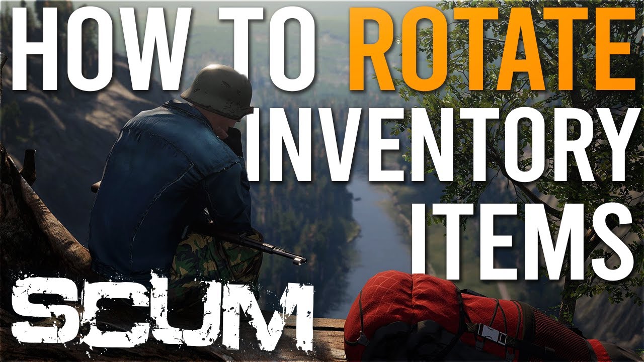 SCUM HOW TO ROTATE ITEMS IN INVENTORY | BEST WAY TO DO IT | 2021 TUTORIAL | INVENTORY MANAGEMENT