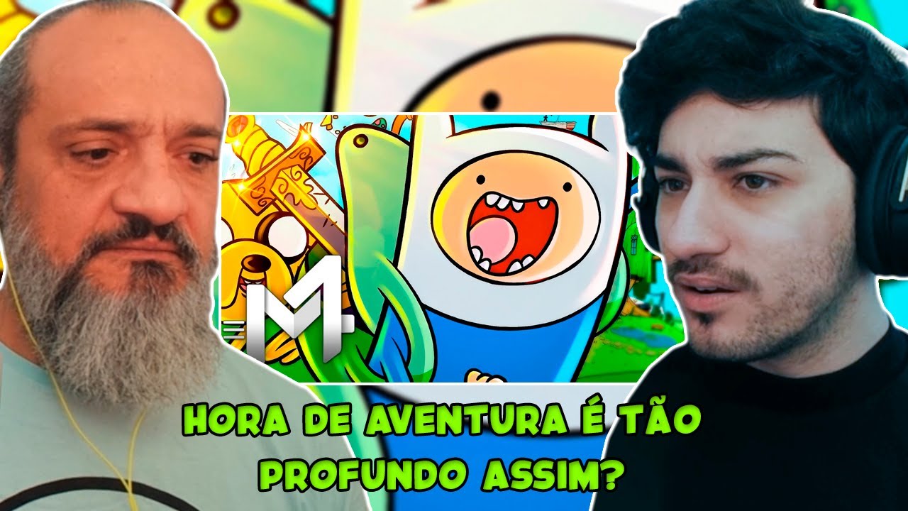 NÃO SABIA QUE HORA DE AVENTURA ERA ASSIM... - Finn (Hora de Aventura) - M4rkim | REACT