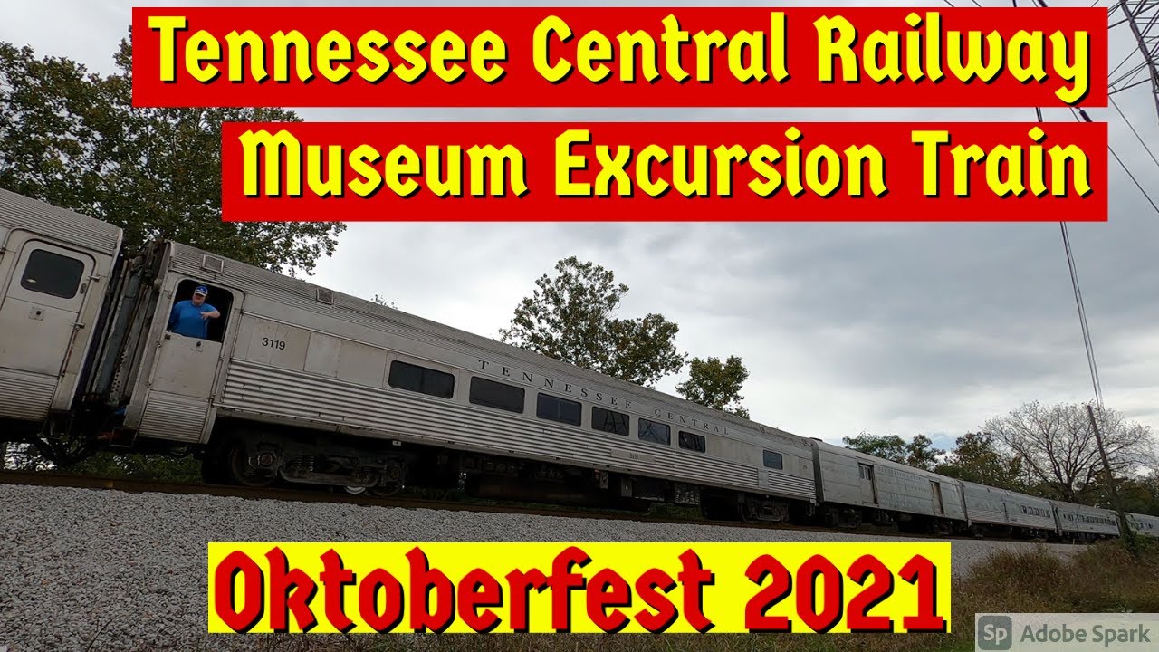 Tennessee Central Railway Museum Oktoberfest Excursion