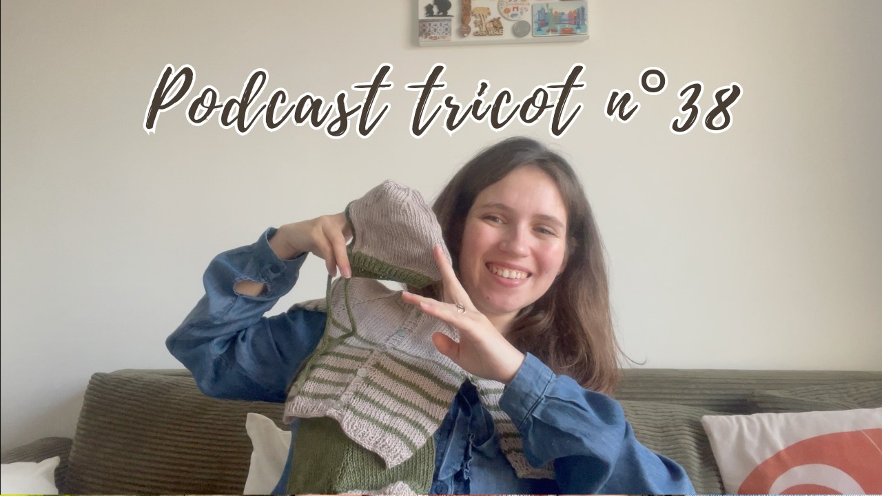 Podcast tricot n°38 Layette