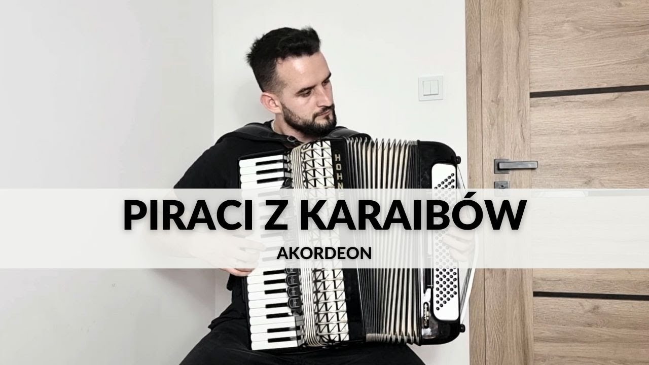 Piraci z Karaibów - (AKORDEON COVER)