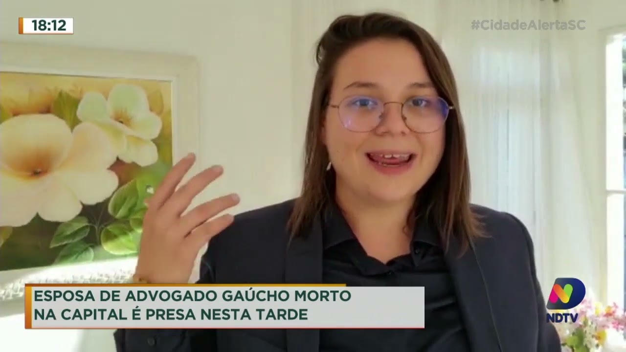 Esposa de advogado gaúcho morto em Florianópolis é presa nesta terça-feira