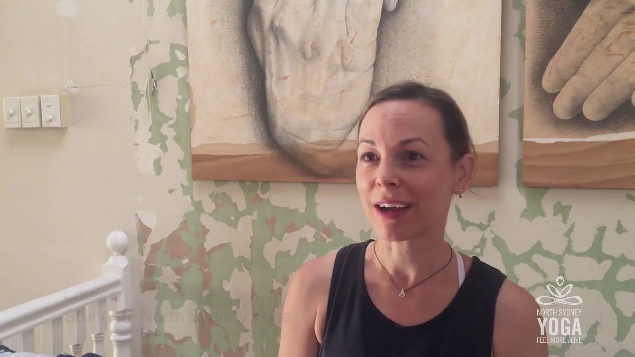 Louise 'Why I practice Yoga' - Ashtanga Yoga at North Sydney Yoga