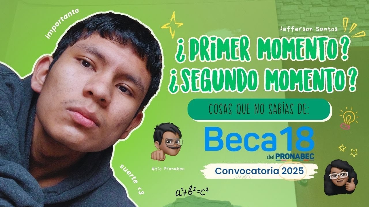 TODO LO QUE DEBES SABER PARA LA ETAPA DE SELECCIÓN DE BECA 18 CONVOCATORIA 2026 - JEFFERSON S.🚀📚