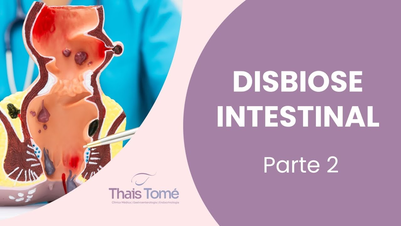 LIVE: Disbiose Intestinal - Parte 2