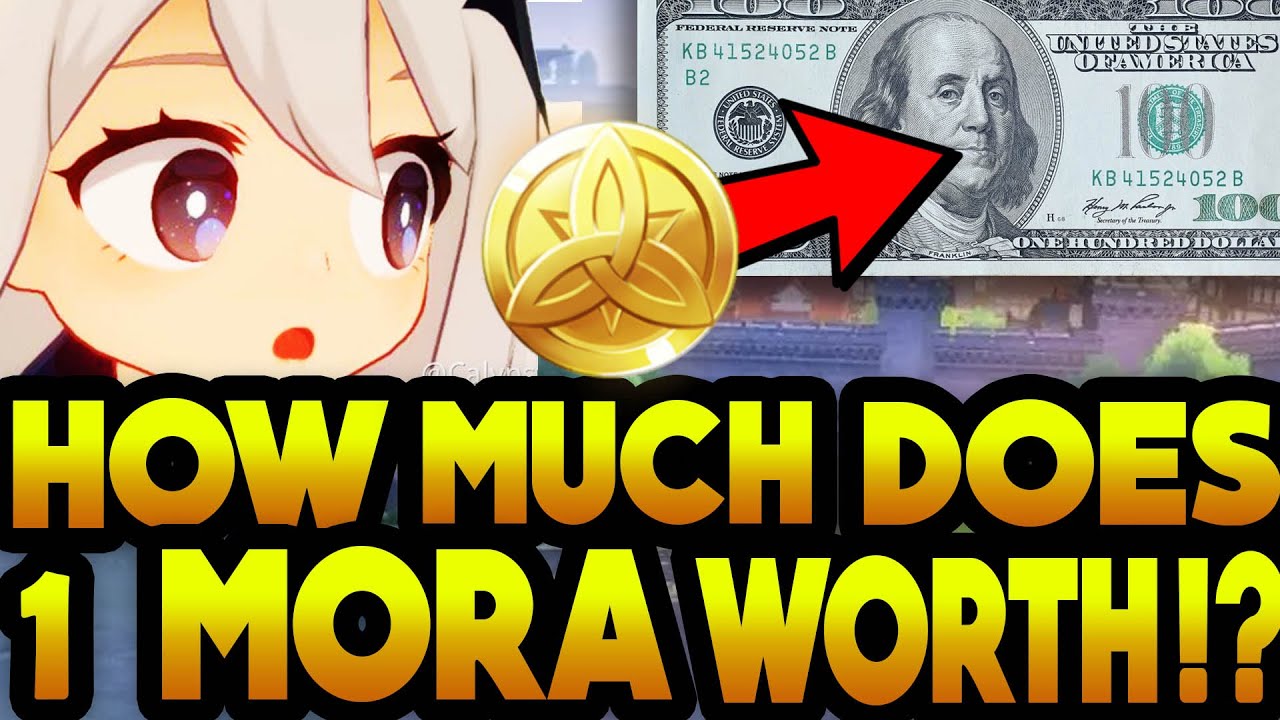HOW MUCH DOES 1 MORA COST IN REAL LIFE!? - Genshin Impact