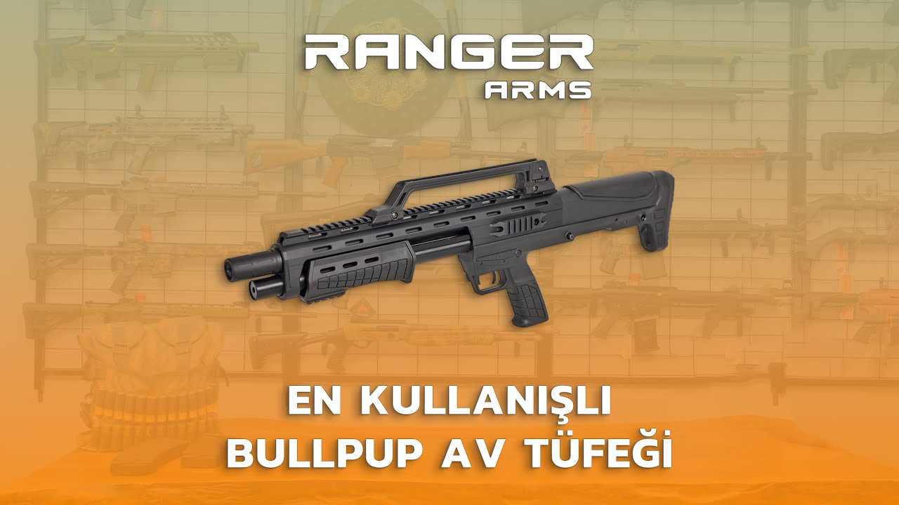SOLAKLARINDA RAHAT KULLANABİLDİĞİ AV TÜFEĞİ | RANGER RP 12 BULLPUP AV TÜFEĞİ