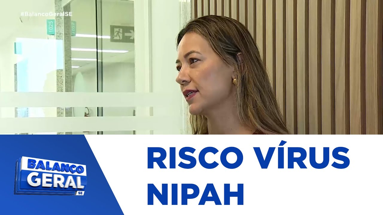 Vírus Nipah, da Índia, pode chegar ao Brasil especialista explica - BGT