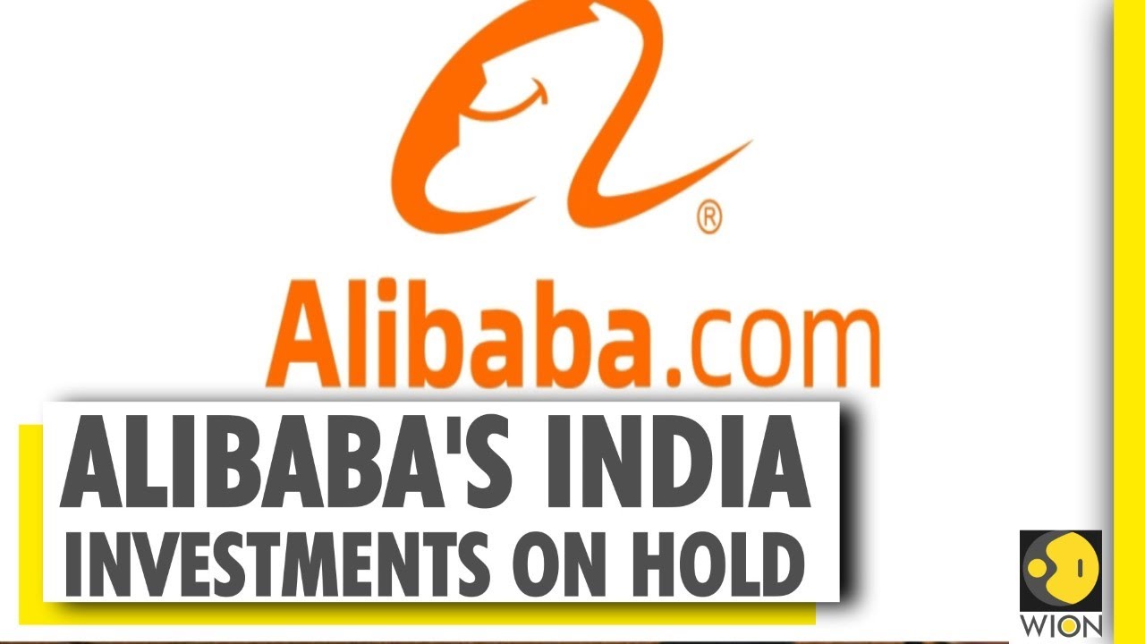 China's Alibaba Group puts India investment plan on hold | China-India tensions | WION