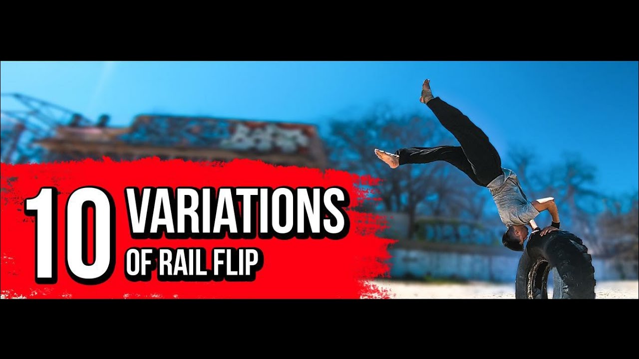 ТОП 10+ ВИДОВ RAIL FLIP (КУЛЬБИТА ЧЕРЕЗ ПРЕПЯТСТВИЕ) В ПАРКУРЕ