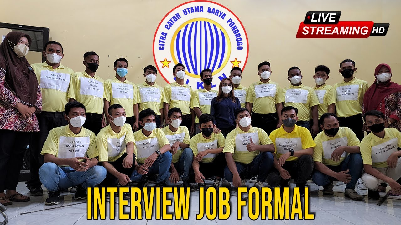 Interview Job Formal PT CCUK PONOROGO