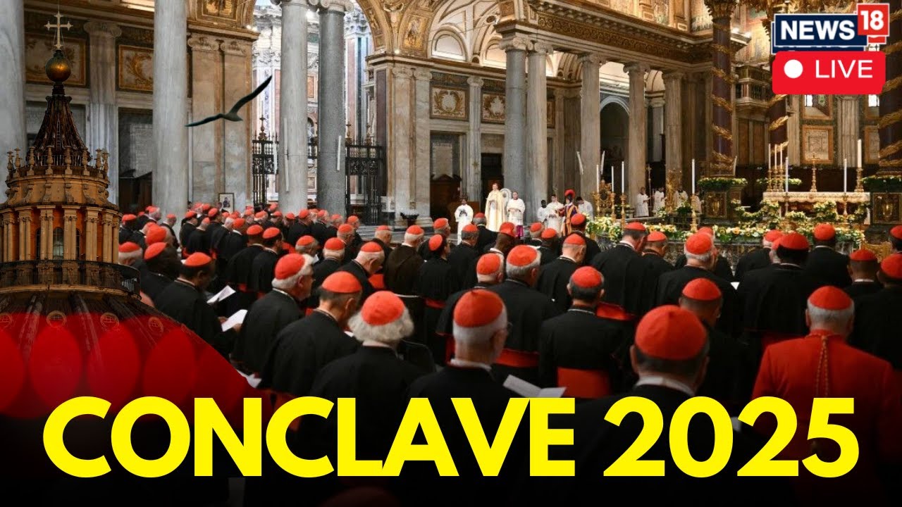 Papal Conclave 2025 Live Updates |Cardinals To Begin Choosing New Pope In Largest Ever Conclave N18G