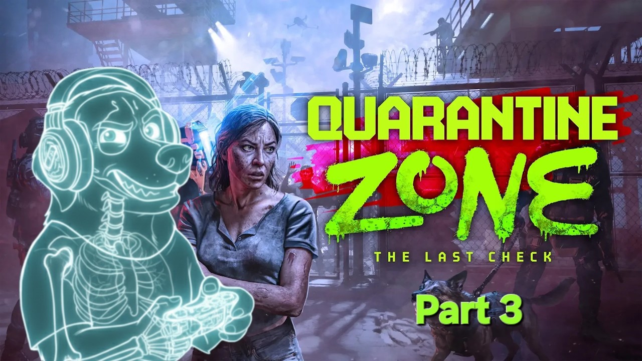 These survivors be hiding things in PLACES! [Quarantine Zone - Part 3]