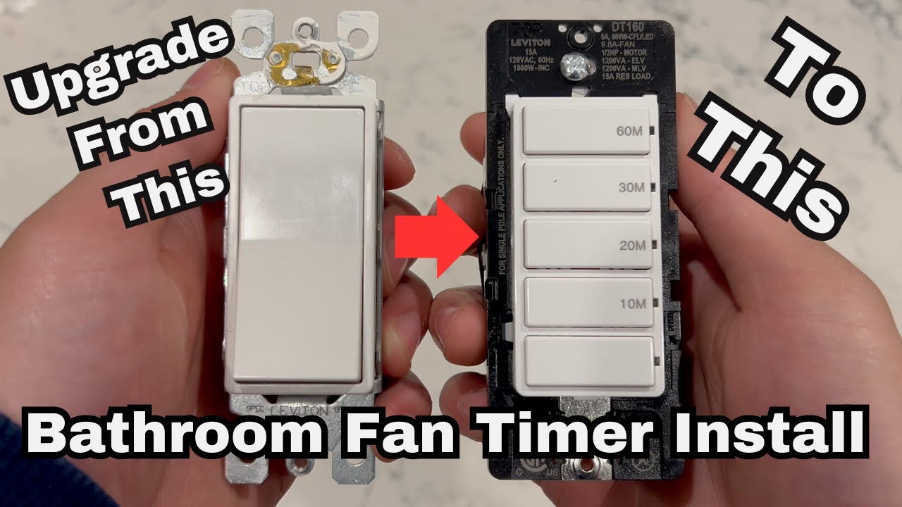Installing a Bathroom Fan Timer Switch - Leviton Decora 60min
