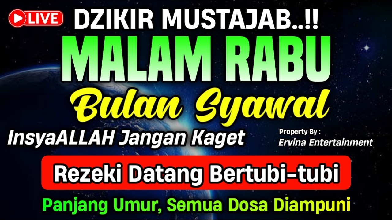 DZIKIR MALAM RABU MUSTAJAB..! Pengampunan Dosa, insyaAllah Rezekimu Mengalir Deras | DZIKIR MALAM