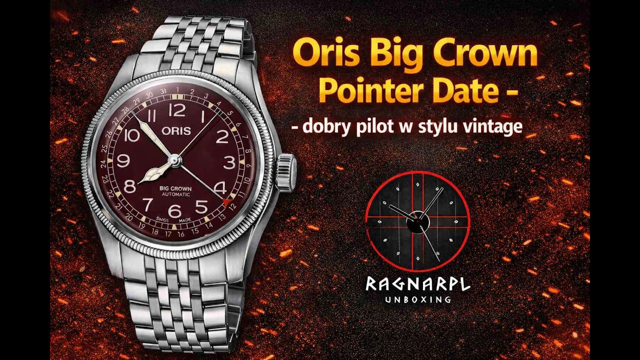 Oris Big Crown Ponter Date - dobry pilot w stylu vintage - unboxing