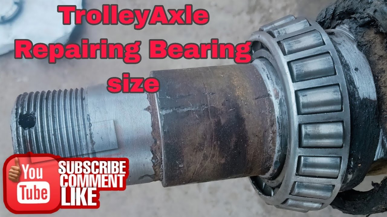 How To Make Trolley Axle Bearing Size Repair||