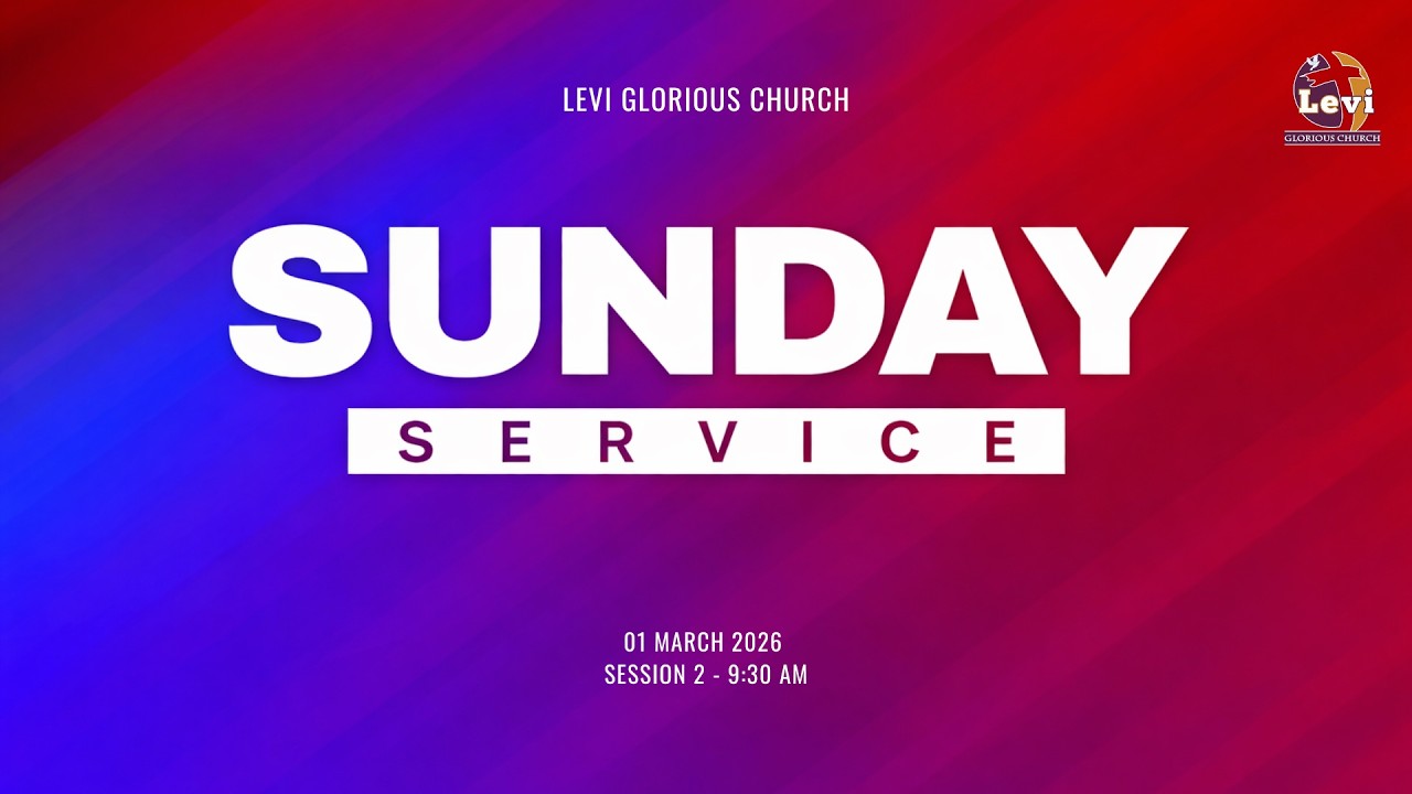🔴 LIVE SUNDAY SERVICE | 01 MARCH 2026 | 🕢 9:30 AM (IST) |📍 @LGM.CHURCH | Pastor Levi