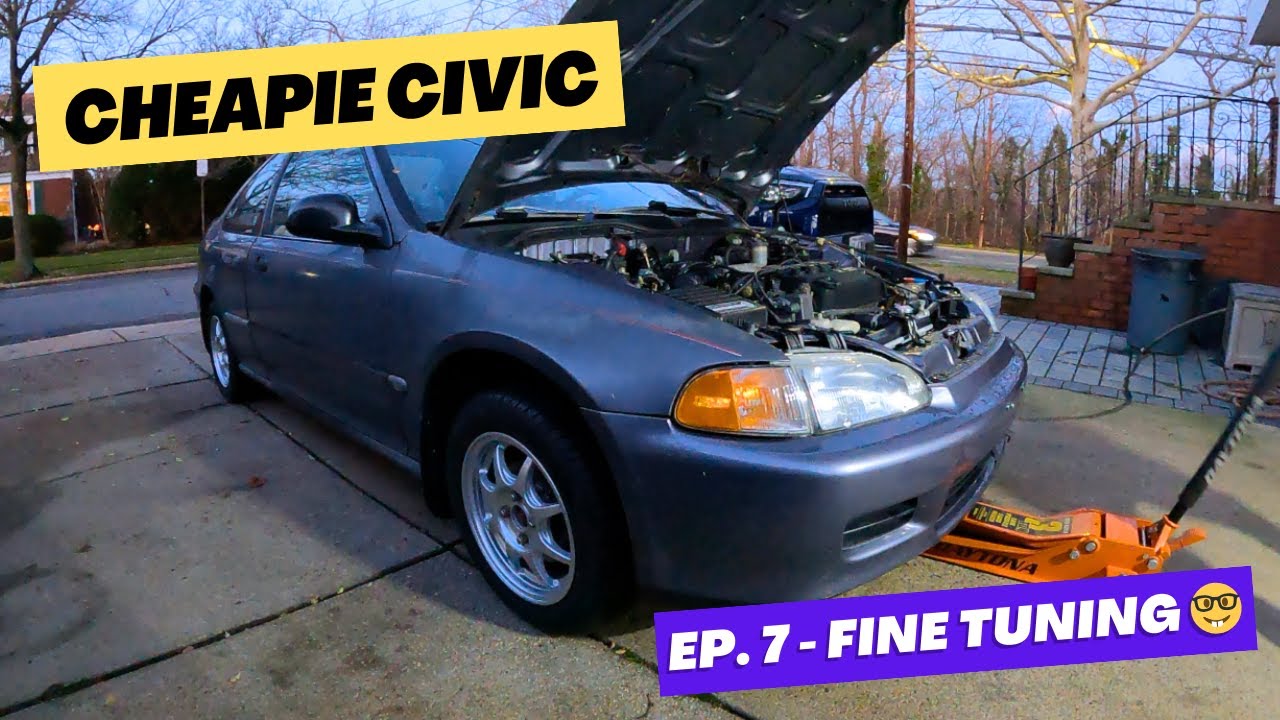 Fine Tuning the Cheapie Civic + Fixing My Mistakes! - Cheapie Civic EP. 7