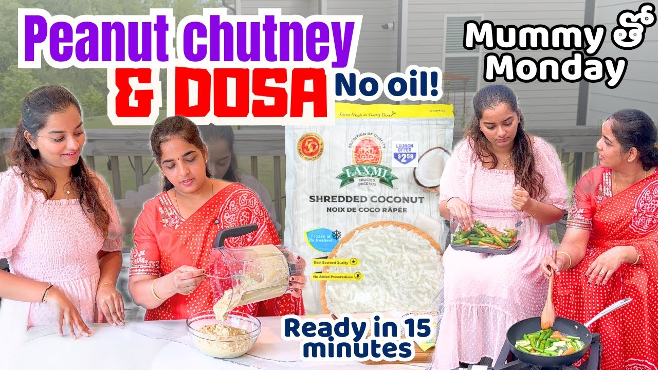 amma tho no oil coconut peanut chutney: perfect for dosa Mummy Monday|Telugu Family Vlogs in USA|A&C