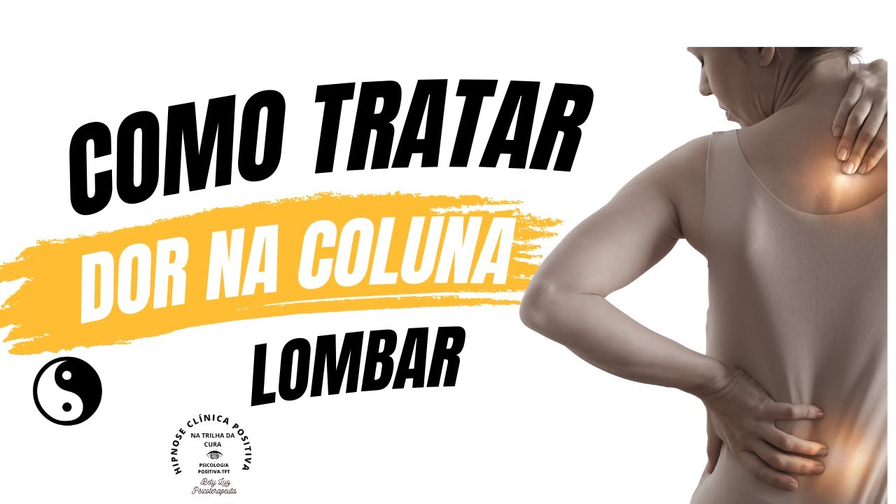 Como tratar a dor na coluna lombar em minutos