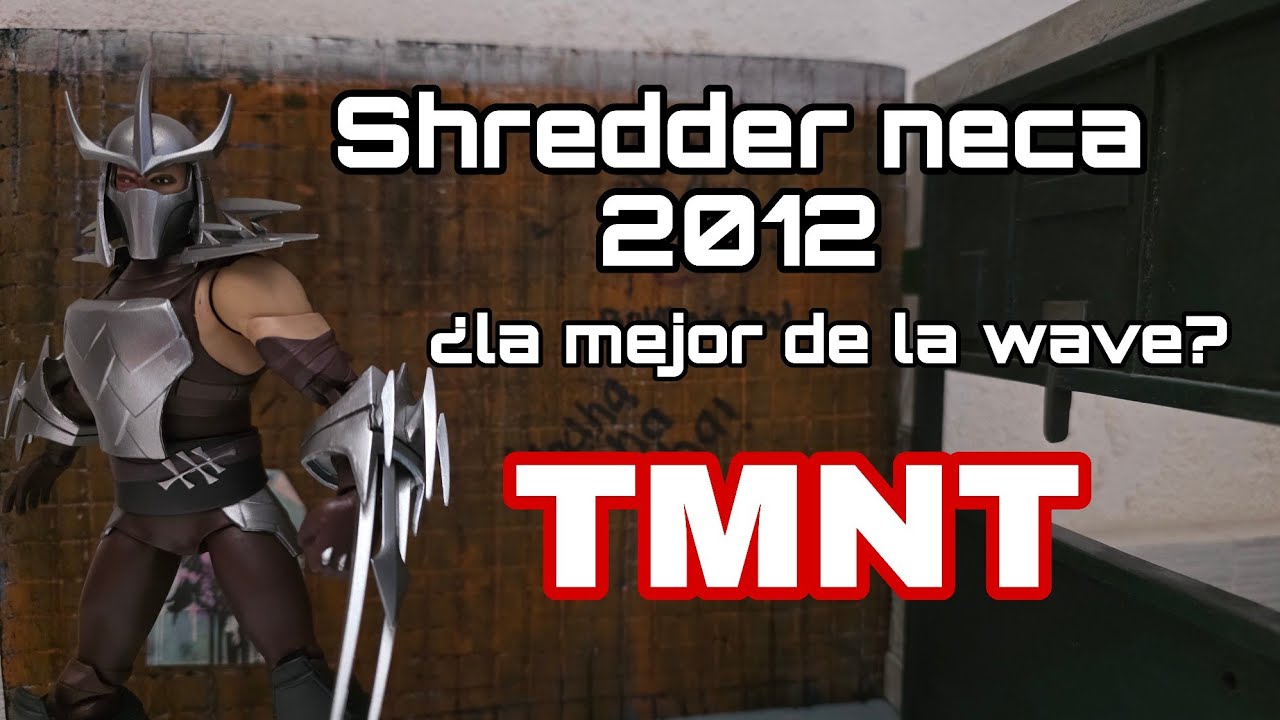 Shredder (Destructor) neca 2012 review en español (mucha emoción)