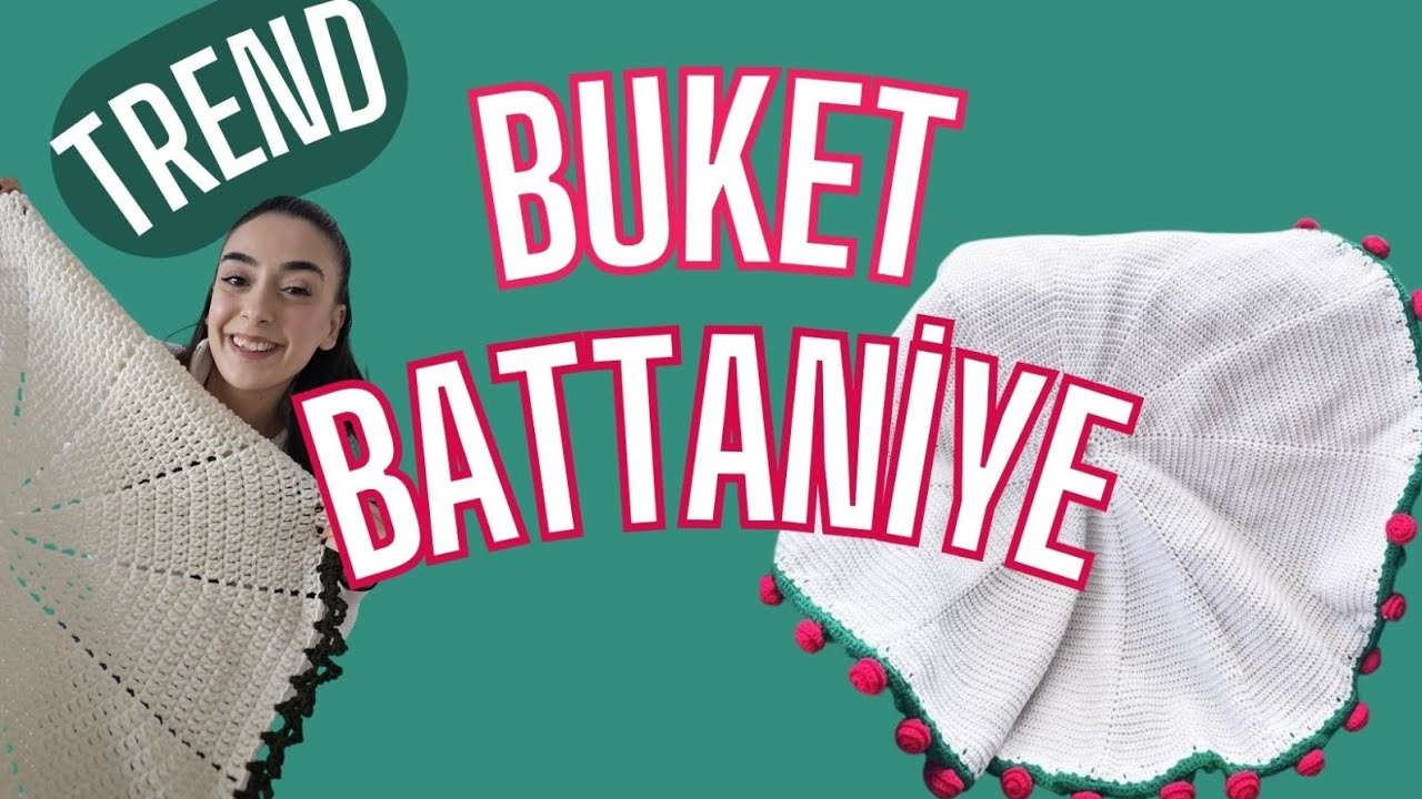 HEM BUKET HEM BATTANİYE - ÖRGÜDE YENİ TREND 💐 BUKET OLABİLEN BATTANİYE ❤️