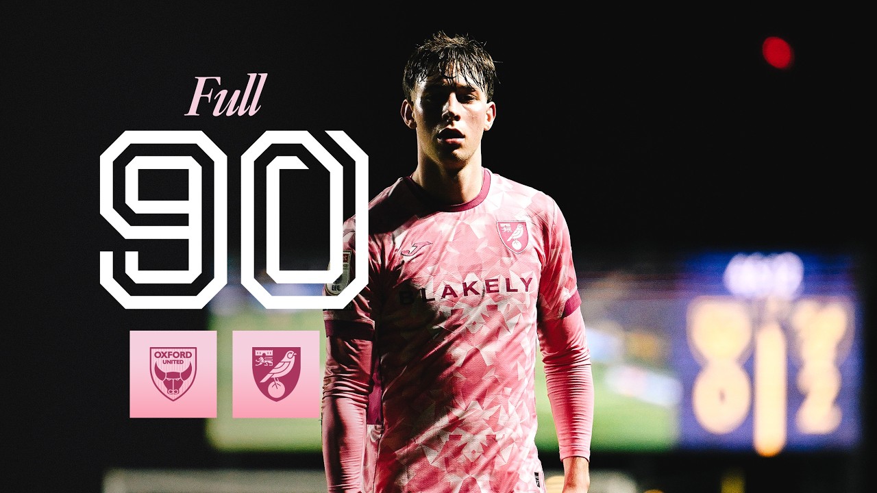 Oxford United v Norwich City | Full 90