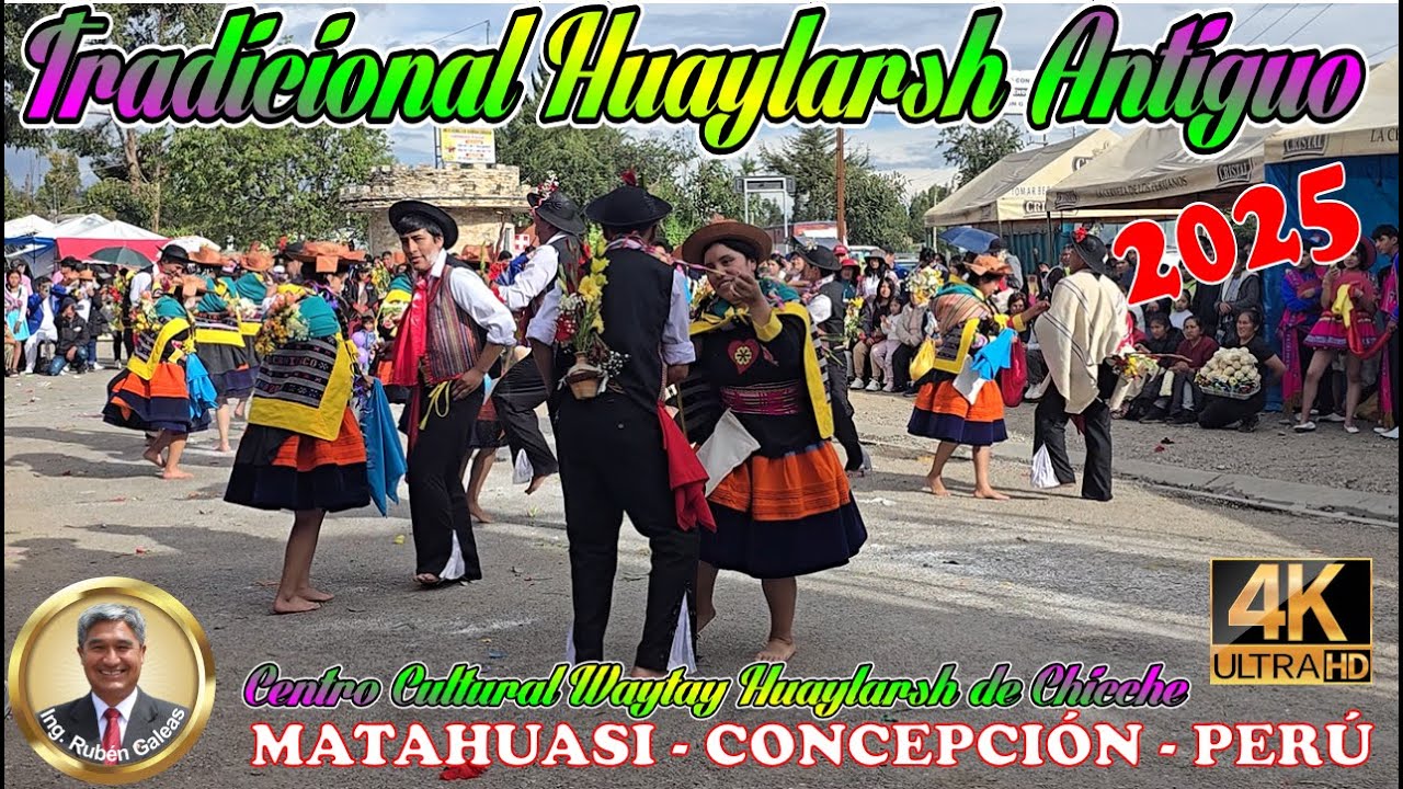Tradicional Huaylarsh Antiguo. Centro Cultural Waytay Huaylarsh de Chicche-Canipaco. 