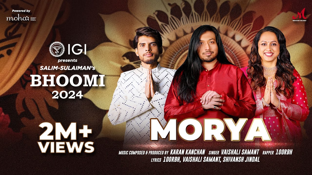 Morya | Bhoomi 2024 | Karan Kanchan | 100RBH | Vaishali Samant | Hindi Marathi Ganpati Song