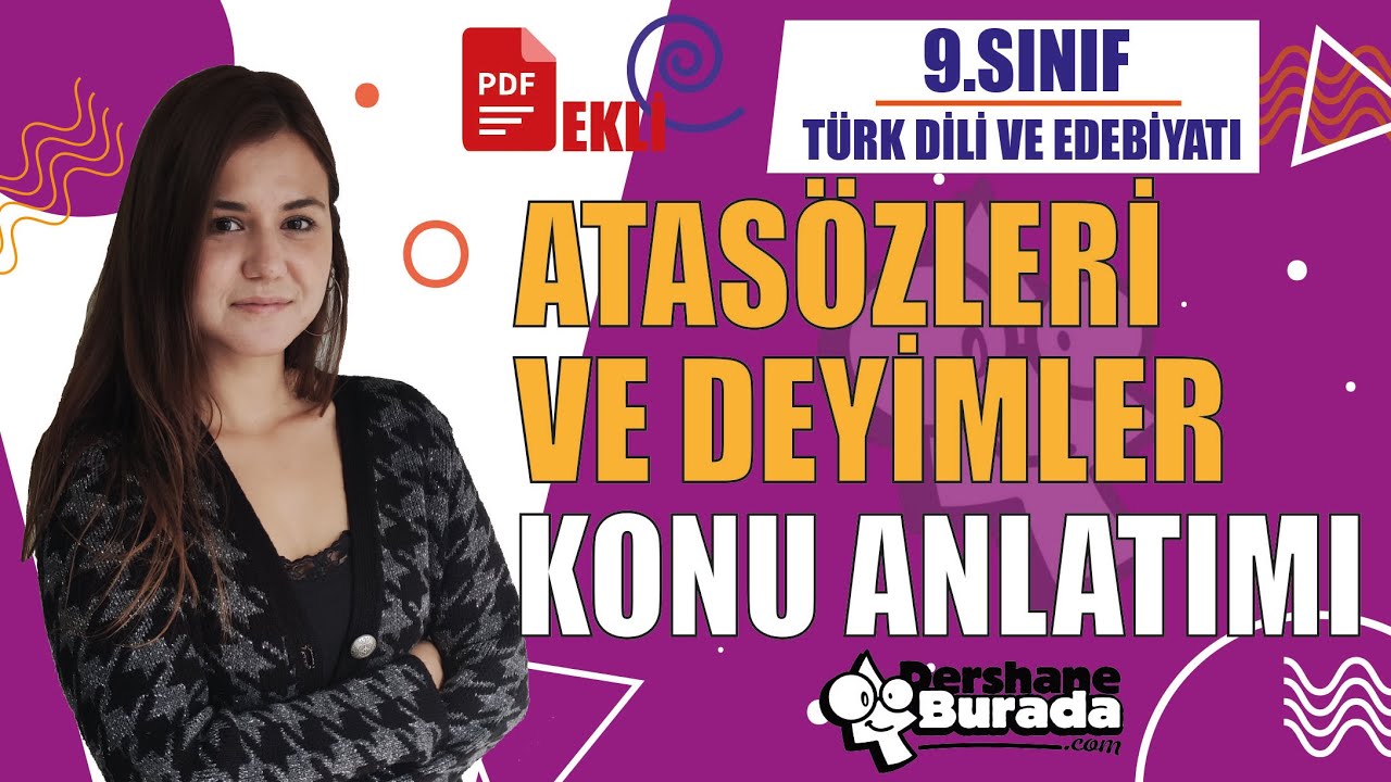 9.SINIF - TYT TÜRKÇE Atasözleri ve Deyimler Konu Anlatımı