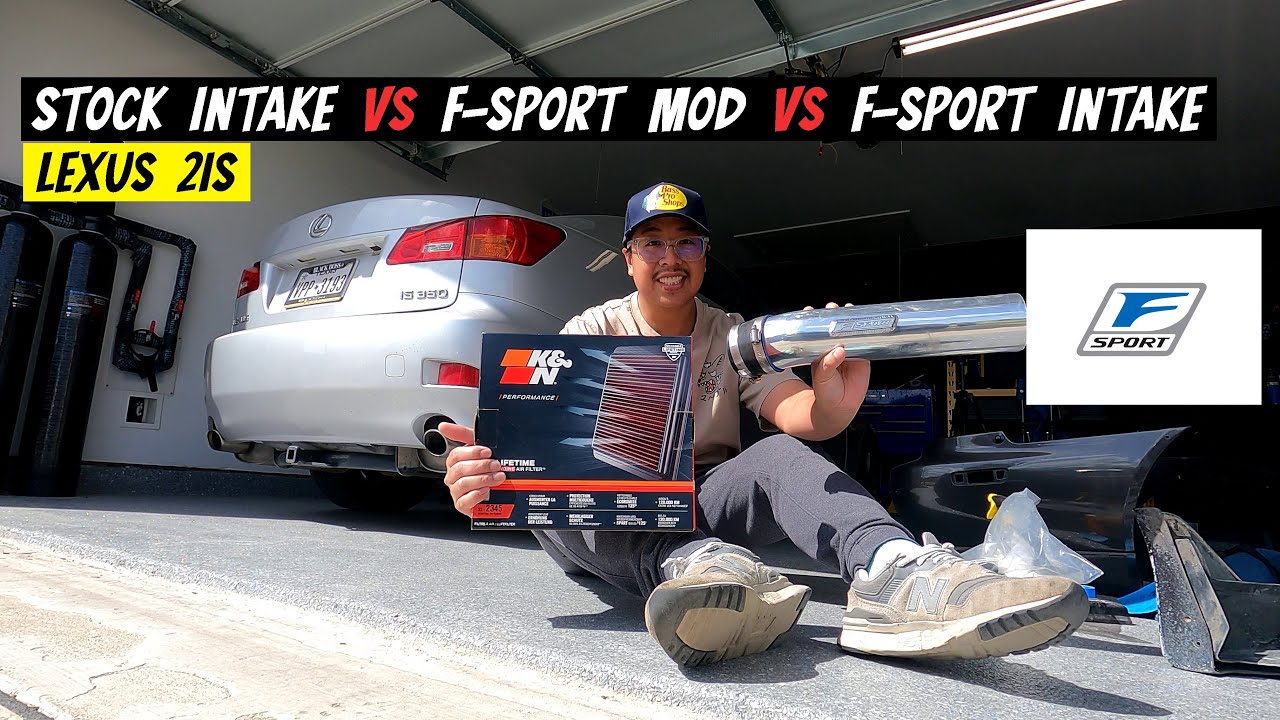 Stock Intake VS Intake MOD VS F-Sport Intake Lexus IS250/350