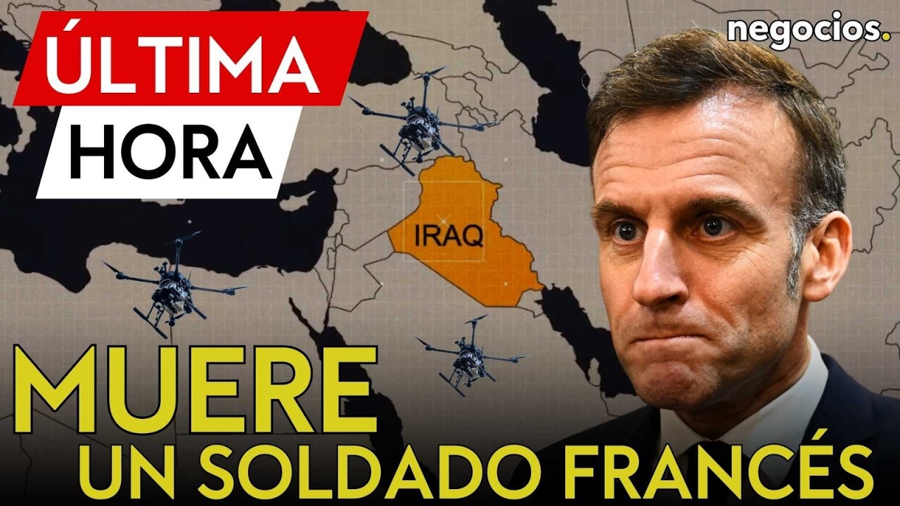 ÚLTIMA HORA | Escalada en Irak: Macron confirma un soldado francés muerto tras el ataque en Erbil