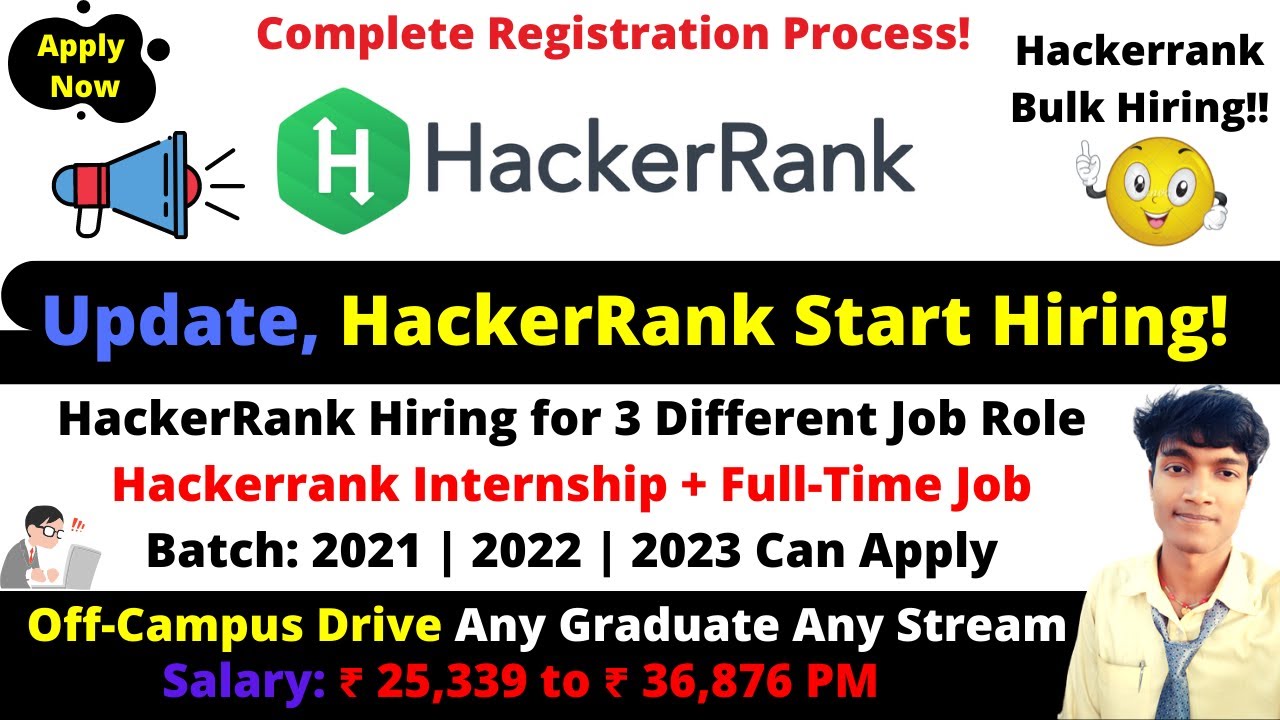 Hackerrank Off-campus Hiring for 2022 2021 2023 2020 Batch| Hackerrank Internship with Full-Time Job