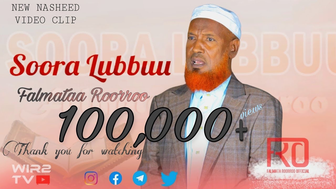 FALMATAA ROORROO| SOORA LUBBUU| NEW NASHEED VIDEO CLIP