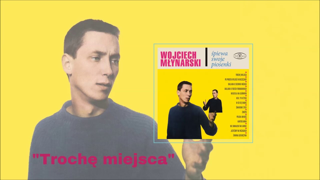 Wojciech Młynarski - Trochę miejsca [Official Audio]